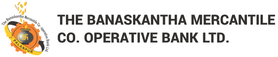 The Banaskantha Mercantile Co. Operative Bank Ltd.